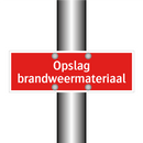 Opslag brandweermateriaal