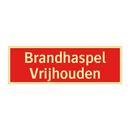 Brandhaspel Vrijhouden