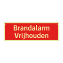 Brandalarm Vrijhouden