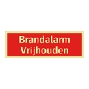 Brandalarm Vrijhouden