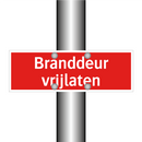 Branddeur vrijlaten