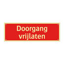 Doorgang vrijlaten