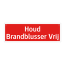 Houd Brandblusser Vrij