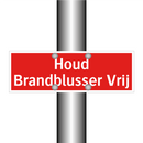 Houd Brandblusser Vrij