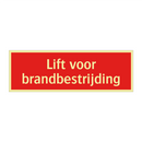 Lift voor brandbestrijding