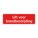Lift voor brandbestrijding