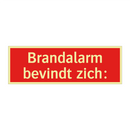 Brandalarm bevindt zich: