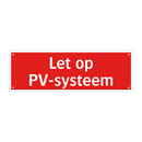 Let op PV-systeem