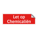 Let op Chemicaliën