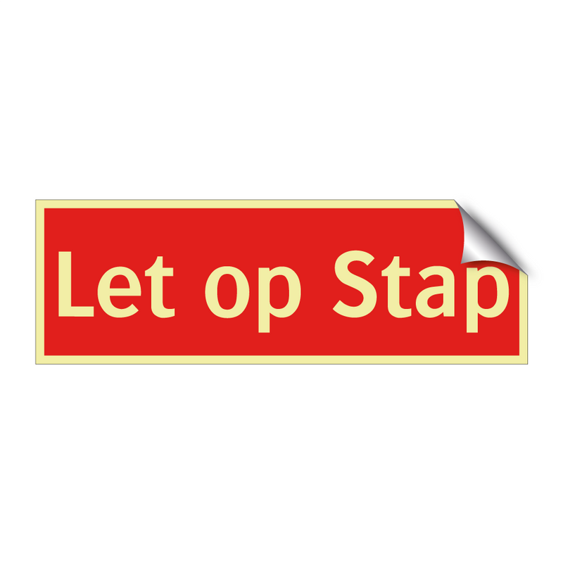 Let op Stap