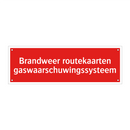 Brandweer routekaarten gaswaarschuwingssysteem