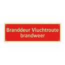 Branddeur Vluchtroute brandweer