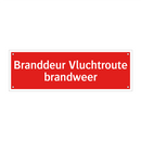 Branddeur Vluchtroute brandweer