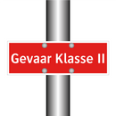 Gevaar Klasse II