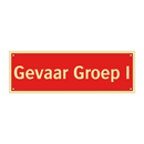 Gevaar Groep I