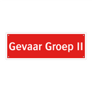 Gevaar Groep II