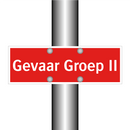 Gevaar Groep II