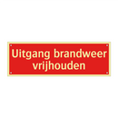 Uitgang brandweer vrijhouden