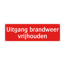 Uitgang brandweer vrijhouden