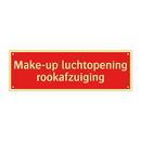 Make-up luchtopening rookafzuiging