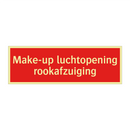 Make-up luchtopening rookafzuiging