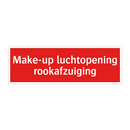 Make-up luchtopening rookafzuiging