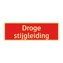 Droge stijgleiding