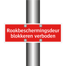Rookbeschermingsdeur blokkeren verboden
