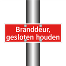 Branddeur, gesloten houden