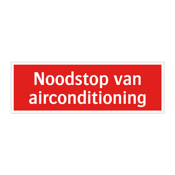 Noodstop van airconditioning