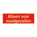 Alleen voor noodgevallen