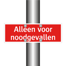 Alleen voor noodgevallen