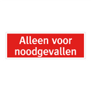 Alleen voor noodgevallen
