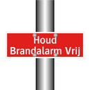 Houd Brandalarm Vrij