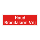 Houd Brandalarm Vrij