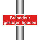 Branddeur gesloten houden