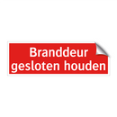 Branddeur gesloten houden