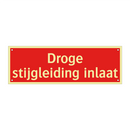 Droge stijgleiding inlaat