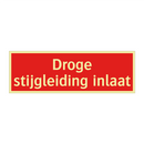 Droge stijgleiding inlaat