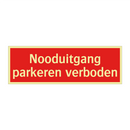 Nooduitgang parkeren verboden