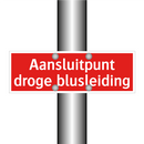 Aansluitpunt droge blusleiding