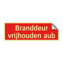 Branddeur vrijhouden aub