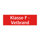 Klasse F - Vetbrand