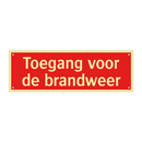 Toegang voor de brandweer