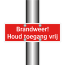 Brandweer! Houd toegang vrij