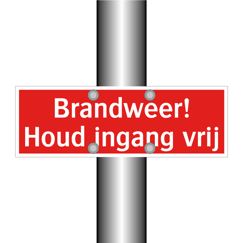 Brandweer! Houd ingang vrij