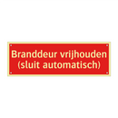 Branddeur vrijhouden (sluit automatisch)