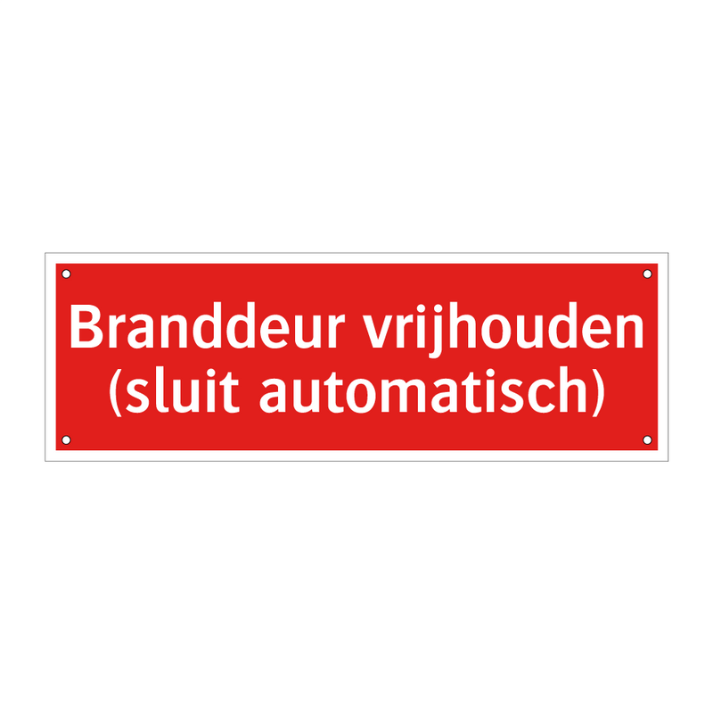 Branddeur vrijhouden (sluit automatisch)