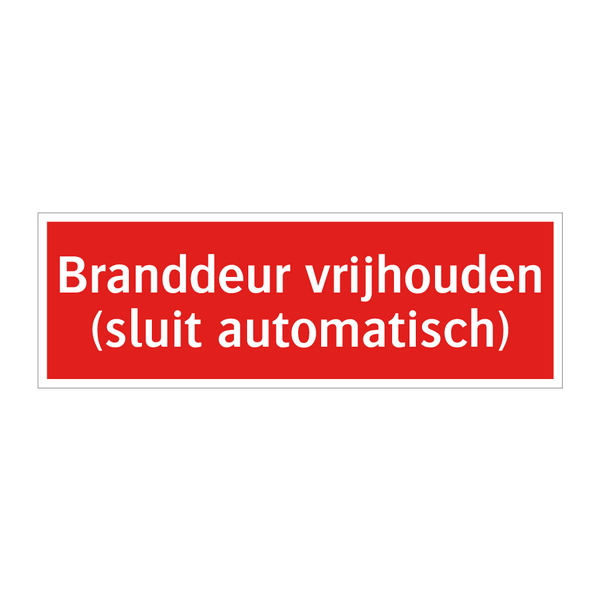 Branddeur vrijhouden (sluit automatisch)