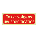 Tekst volgens uw specificaties